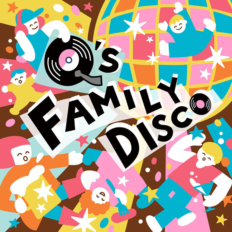 Q’s FAMILY DISCO（キューズファミリーディスコ）